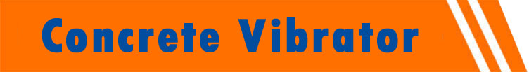 Concrete Vibrator